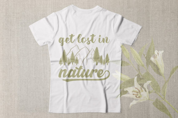 Get Lost in Nature T-shirt SVG Graphics