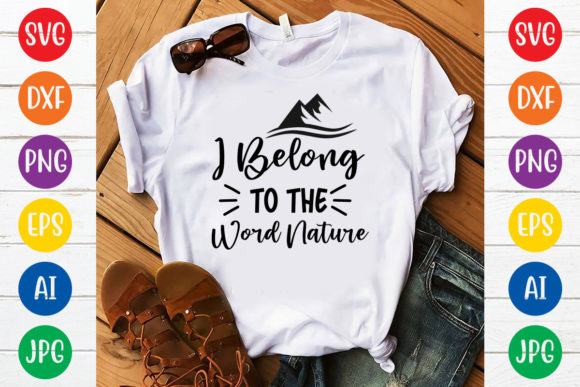I Belong to the Word Nature Svg Design Graphics