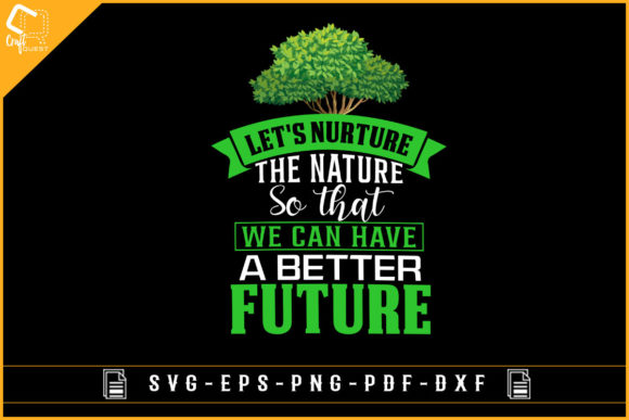 Let's Nurture the Nature Graphics and Crafts