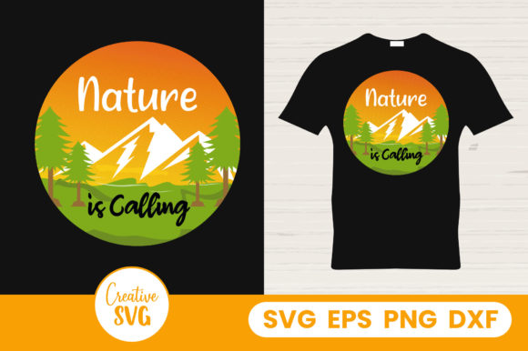 Nature is Calling T-Shirt Graphics