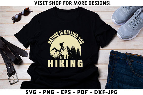 Nature is Calling You Hiking