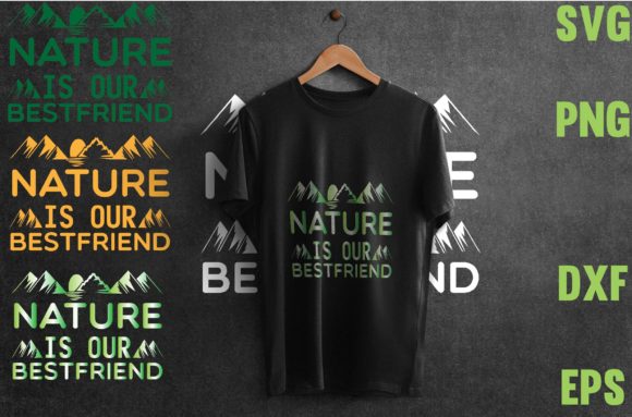 NATURE is OUR BESTFRIEND T-SHIRT DESIGN