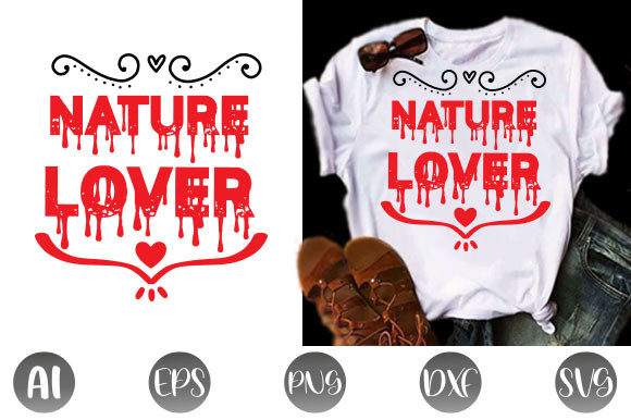 Nature Lover T Shirt Graphics and Print Templates