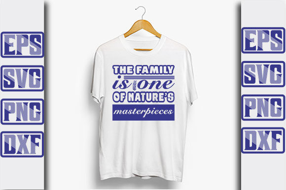 The Family is One of Nature’s Masterpieces Graphics