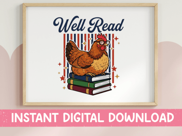 Well Read Chicken SVG PNG: Graphics for T-Shirt Designs
